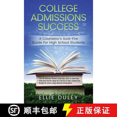 【3-4周达】College Admissions Success: A Counselor's Sure-Fire Guide For High School Students [9780995827448]