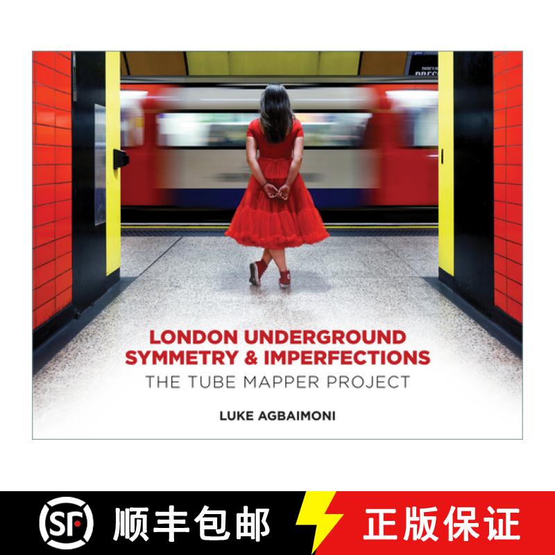 【2-3周达】London Underground Symmetry and Imperfections: The Tube Mapper Project [9781803991573]