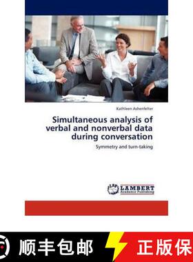预订 Simultaneous Analysis of Verbal and Nonverbal Data During Conversation [9783847308256]