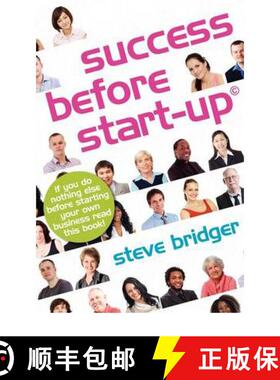 【3-4周达】Success Before Start-up: How to Prepare for Business, Avoid Mistakes, Succeed. Get it Righ... [9781908218759]
