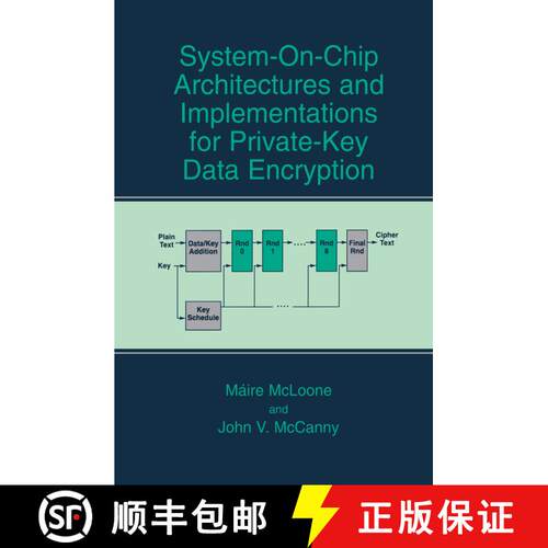 【3-4周达】精装 System-on-Chip Architectures and Implementations for Private-Key Data Encryption [9780306478826]