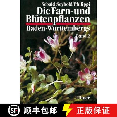 预订 Die Farn- und Blütenpflanzen Baden-Württembergs, Band 2 [9783800133239]