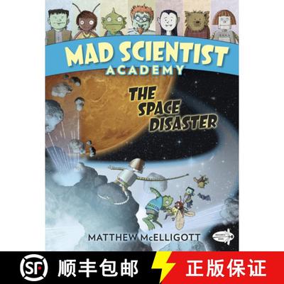 【3-4周达】Mad Scientist Academy: The Space Disaster [9780553523850]