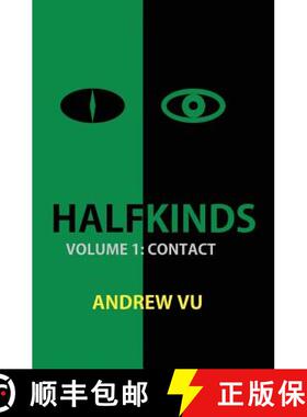 【3-4周达】Halfkinds Volume 1: Contact [9780988520608]