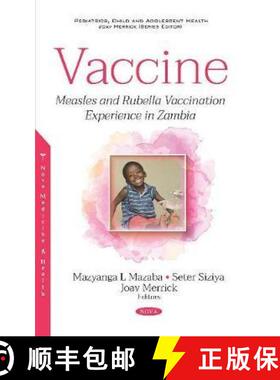 【3-4周达】Vaccine: Measles and Rubella Vaccination Experience in Zambia [9781536157994]