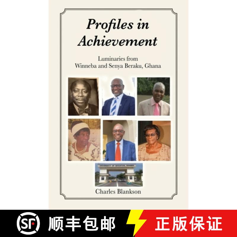 【3-4周达】Profiles in Achievement: Luminaries from Winneba and Senya Beraku, Ghana [9781662847271]