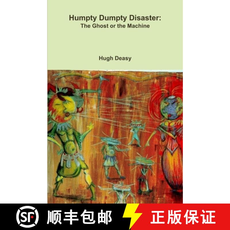【2-3周达】Humpty Dumpty Disaster: The Ghost or the Machine [9781471755538]