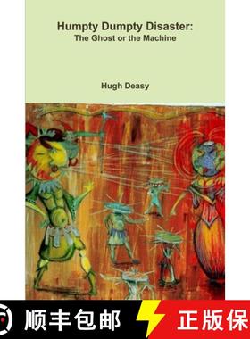 【3-4周达】Humpty Dumpty Disaster: The Ghost or the Machine [9781471755538]