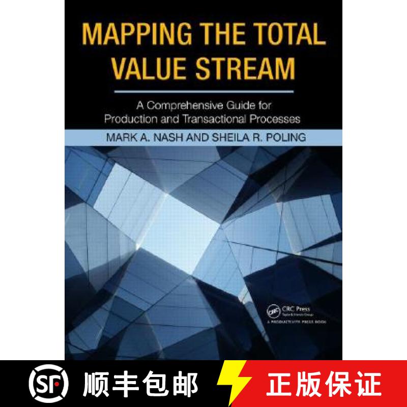 【3-4周达】Mapping the Total Value Stream : A Comprehensive Guide for Production and Transactional Pr... [9781563273599]