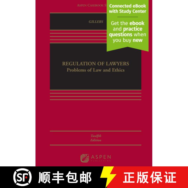 【3-4周达】Regulation of Lawyers: Problems of Law and Ethics [Connected eBook with Study Center] [9781543825862]