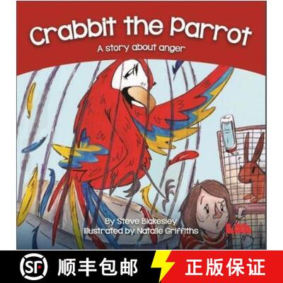 【3-4周达】Crabbit the Parrot: A story about anger [9781855036512]