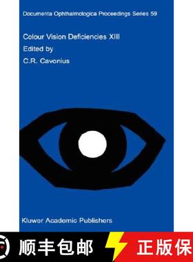 【3-4周达】Colour Vision Deficiencies XIII: Proceedings of the thirteenth Symposium of the Internatio... [9780792342243]