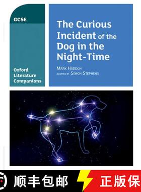 【3-4周达】Oxford Literature Companions: The Curious Incident of the Dog in the Night-time: With all ... [9780198419518]