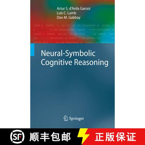 【3-4周达】Neural-Symbolic Cognitive Reasoning [9783642092299]