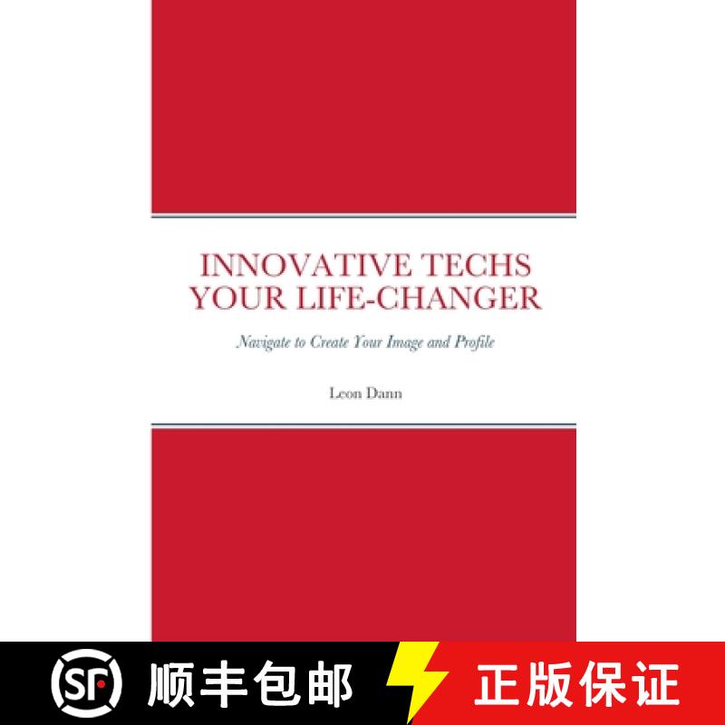 预订 Innovative Techs Your Life-Changer: Navigate to Create your Digital Image and Profile [9781387309221]