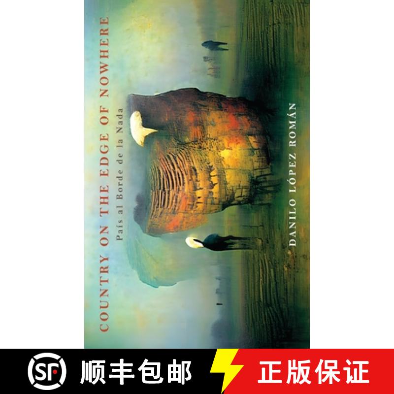 【2-3周达】Country on the Edge of Nowhere: Pais al Borde de la Nada [9781639889518]