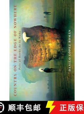 【3-4周达】Country on the Edge of Nowhere: Pais al Borde de la Nada [9781639889518]