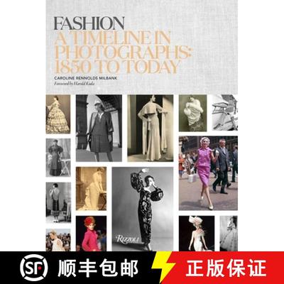 【3-4周达】Fashion: A Timeline in Photographs: 1850 to Today [9780847846023]