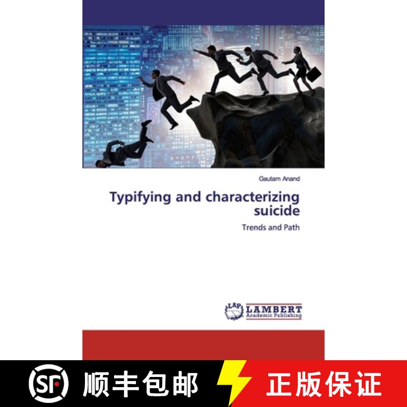 预订 Typifying and characterizing suicide [9786200458315]