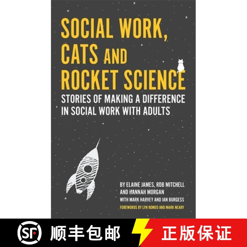 【3-4周达】Social Work, Cats and Rocket Science: Stories of Making a Difference in Social Work with A... [9781785925191]