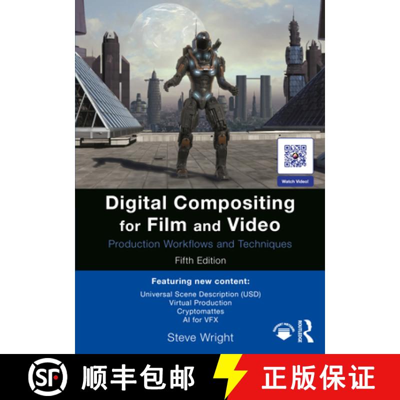 【3-4周达】Digital Compositing for Film and Video: Production Workflows and Techniques [9781032417998]