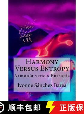 【3-4周达】Harmony Versus Entropy: Armonia versus Entropia [9781940856124]