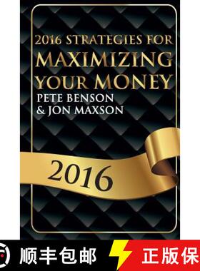 【3-4周达】2016 Strategies for Maximizing Your Money [9780692624838]