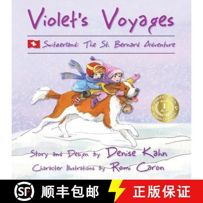 【3-4周达】Violet's Voyages: Switzerland: The St. Bernard Adventure [9780997823141]
