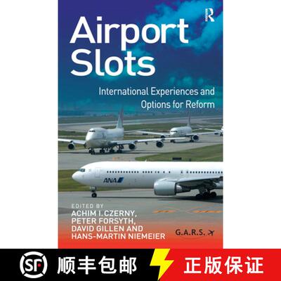 【3-4周达】Airport Slots: International Experiences and Options for Reform [9781032838700]