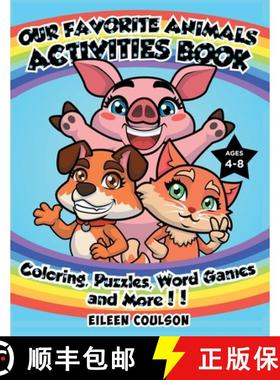 预订 Our Favorite Animals Activites Book: A Fun Activity Book for Kids Ages 4-8 with Coloring, Word G... [9781914513077]
