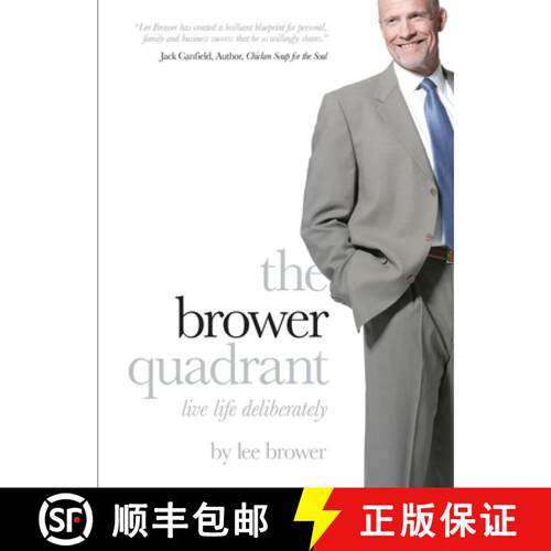【3-4周达】The Brower Quadrant: Live Life Deliberately [9780615279268]