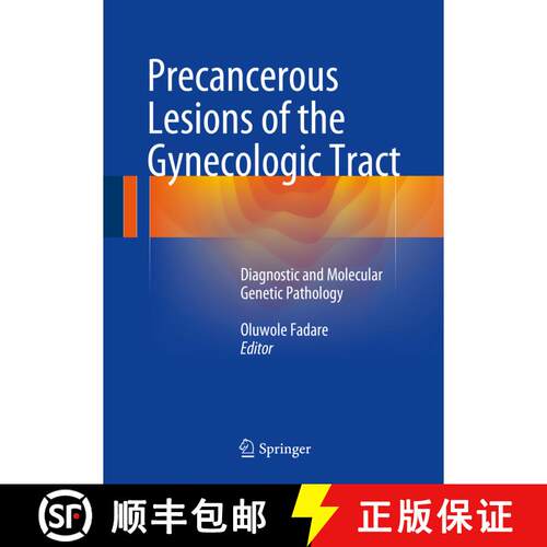 【3-4周达】精装 Precancerous Lesions of the Gynecologic Tract: Diagnostic and Molecular Genetic Patho... [9783319225081]