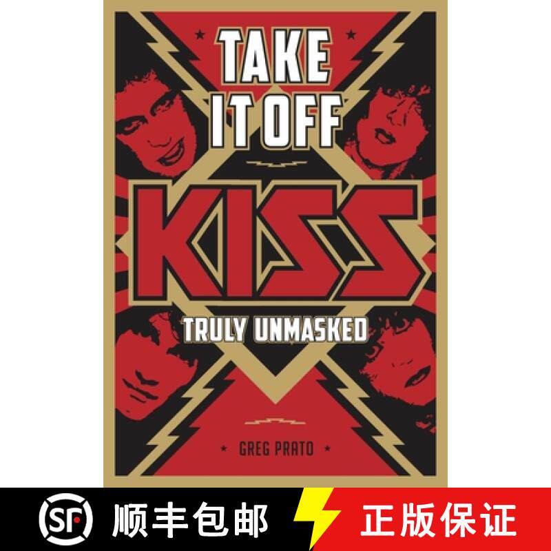 【3-4周达】Take It Off!: KISS Truly Unmasked [9781911036579]