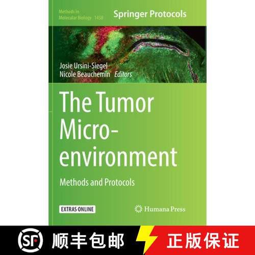 【3-4周达】The Tumor Microenvironment : Methods and Protocols (Softcover reprint of the original 1st ... [9781493981434]