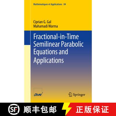 【3-4周达】Fractional-in-Time Semilinear Parabolic Equations and Applications (1st ed. 2020) (1st ed.... [9783030450427]
