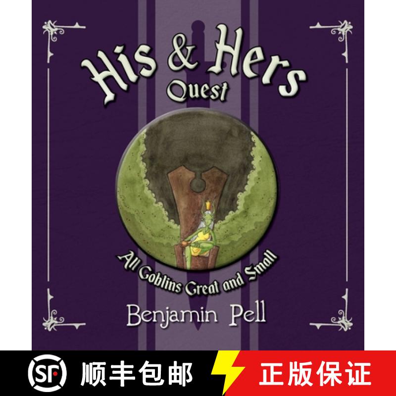 【3-4周达】His & Hers Quest: All Goblins Great and Small [9798822909465]
