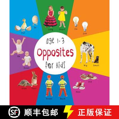【3-4周达】精装 Opposites for Kids age 1-3 (Engage Early Readers: Children's Learning Books) with FRE... [9781772260762]