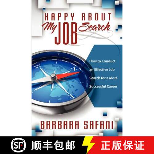 【3-4周达】Happy About My Job Search: How to Conduct an Effective Job Search for a More Successful Ca... [9781600052248]