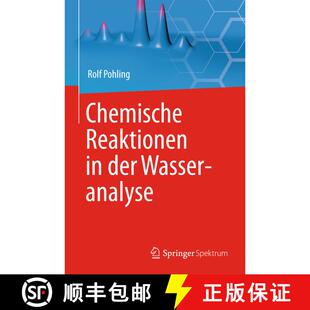 【3-4周达】精装 Chemische Reaktionen in der Wasseranalyse [9783642363535]