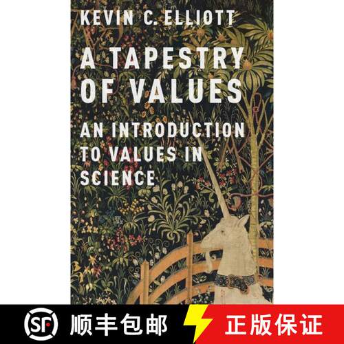【3-4周达】A Tapestry of Values: An Introduction to Values in Science [9780190260811]