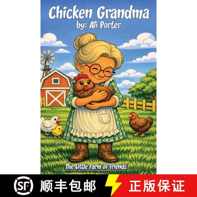 【3-4周达】精装 Chicken Grandma: The little Farm of Friends [9798951663290]