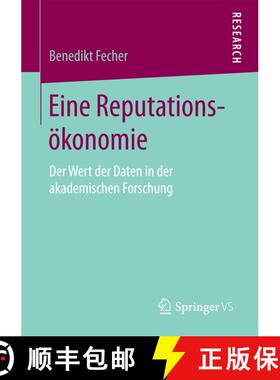 【3-4周达】Eine Reputationsökonomie : Der Wert der Daten in der akademischen Forschung (1. Aufl. 2018) [9783658208943]