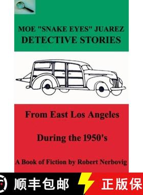 【3-4周达】Moe Snake Eyes Juarez - Detective Stories From East Los Angeles During the 1950's [9798227811035]