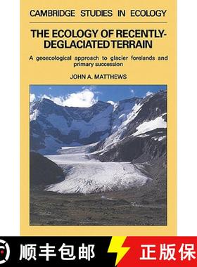 【3-4周达】Ecology of Recently-deglaciated Terrain: A Geoecological Approach to Glacier Forelands - T... [9780521056694]