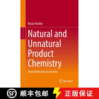 【3-4周达】Natural and Unnatural Product Chemistry : From Molecules to Systems [9783031816970]