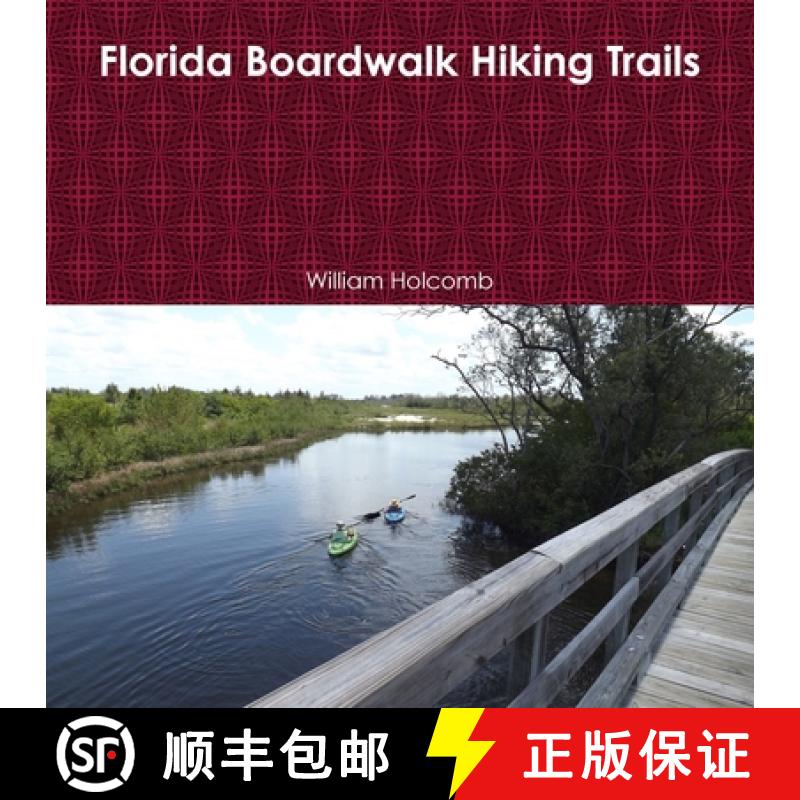 【3-4周达】Florida Boardwalk Hiking Trails [9781312028142]