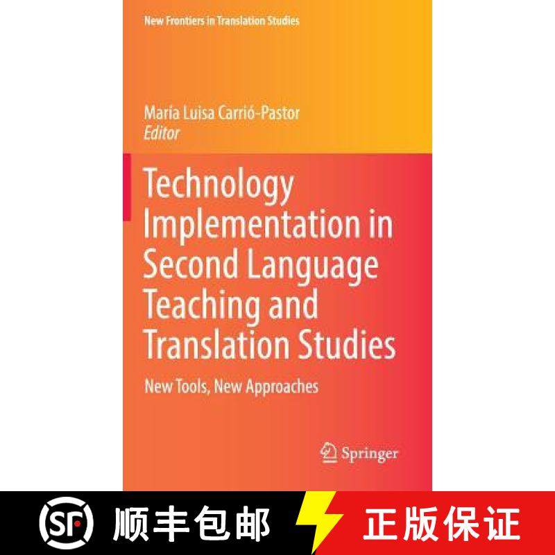 【3-4周达】Technology Implementation in Second Language Teaching and Translation Studies : New Tools,... [9789811005718]