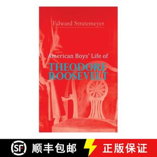 President 3周达 Life Boys Theodore 26th United the American Biography Roosevelt 9788027340583 S...
