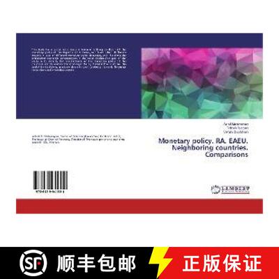预订 Monetary policy. RA. EAEU. Neighboring countries. Comparisons [9786139941551]