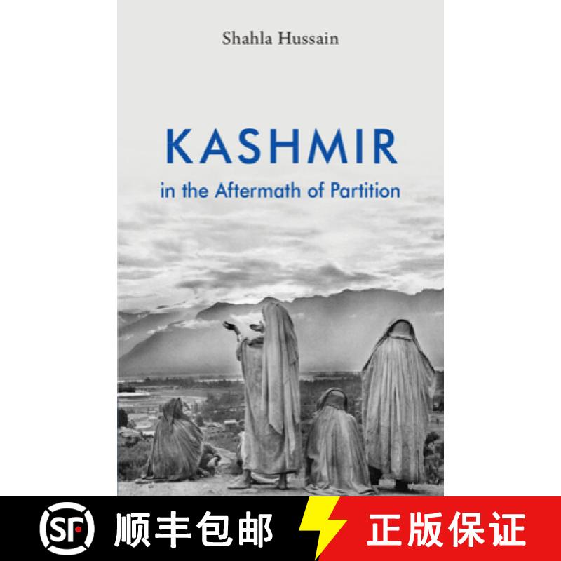 【3-4周达】Kashmir in the Aftermath of Partition [9781009370202]
